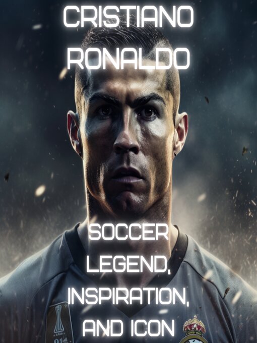 Title details for Cristiano Ronaldo by Daniel D. Lee - Available